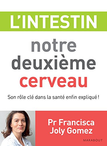 L'intestin : notre deuxième cerveau