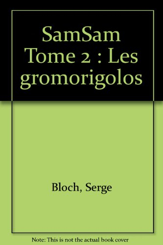 Les gromorigolos