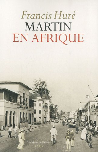 Martin en Afrique