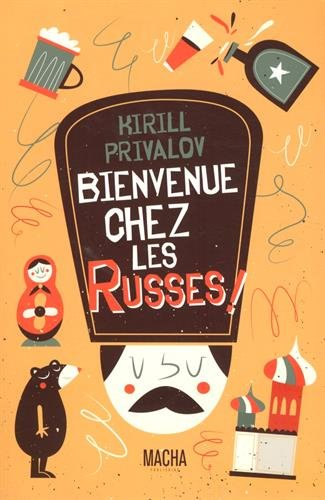 Bienvenue chez les Russes !