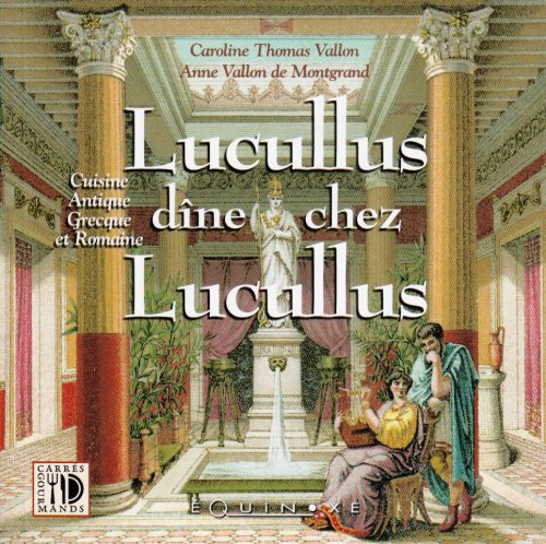 Lucullus dîne chez Lucullus
