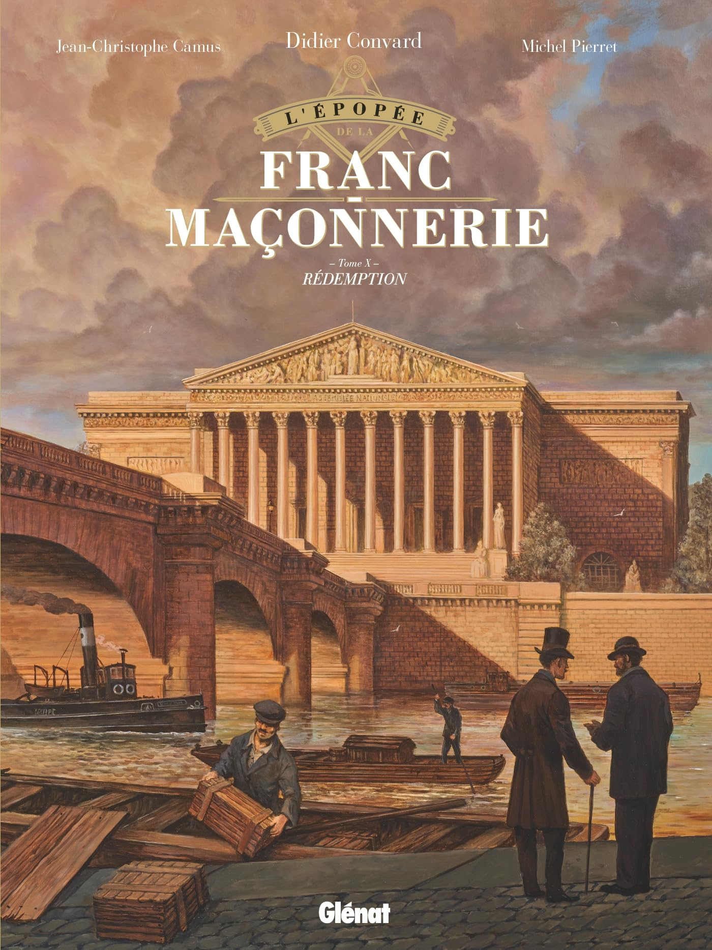 L'épopée de la franc-maçonnerie. Vol. 10. Rédemption