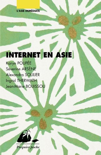 Internet en Asie : Chine, Corée du Sud, Japon, Inde