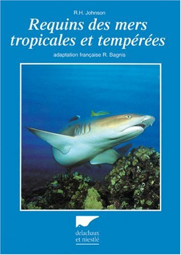 Requins des mers tropicales et tempérées