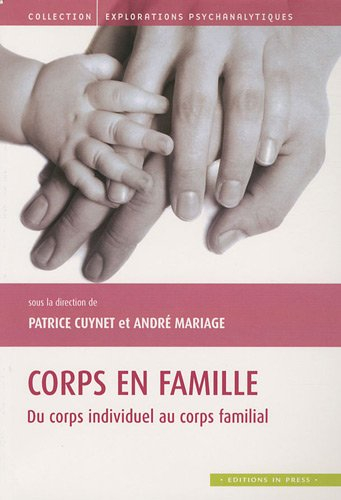 Corps en famille : du corps individuel au corps familial