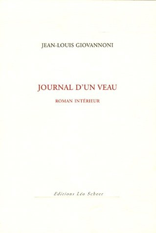 Journal d'un veau : roman intérieur