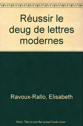 Réussir le DEUG de lettres modernes
