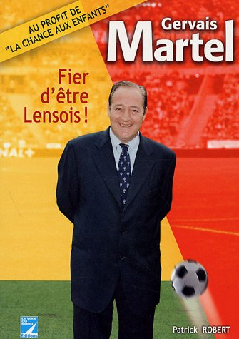 gervais martel : fier d'être lensois !