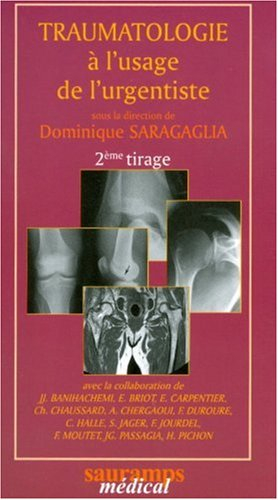 Traumatologie à l'usage de l'urgentiste