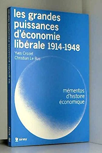 Les Grandes puissances d'économie libérale : 1914-1918