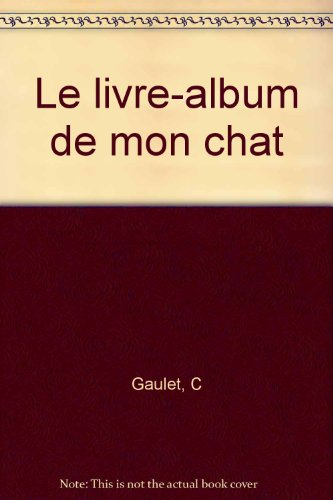 Le livre-album de mon chat