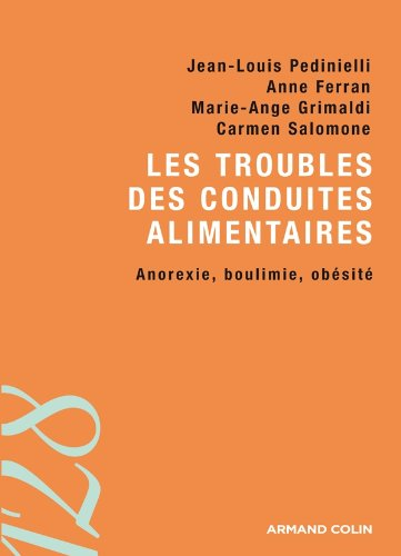 Les troubles des conduites alimentaires : anorexie, boulimie, obésité