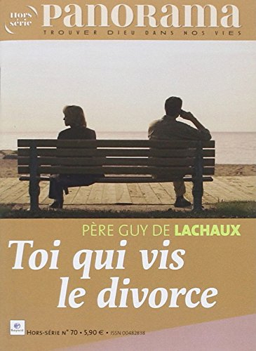 Toi Qui Vis le Divorce Hs Pano