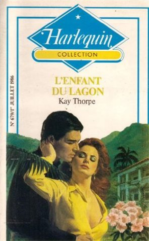 l'enfant du lagon : collection : harlequin collection n, 679