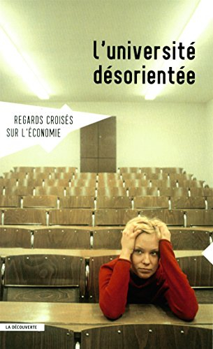 Regards croisés sur l'économie, n° 16. L'Université désorientée