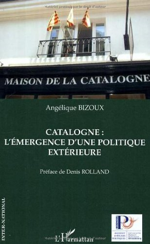 Catalogne : l'émergence d'une politique extérieure