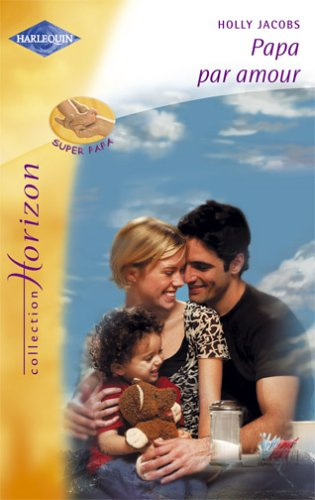 Papa par amour