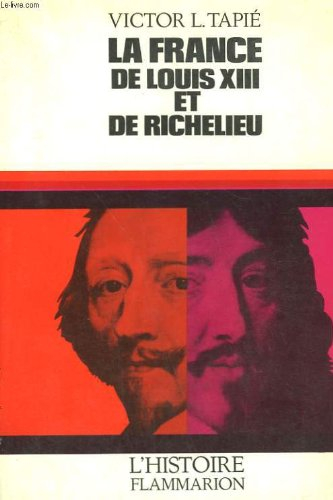 la france de louis xiii et de richelieu.