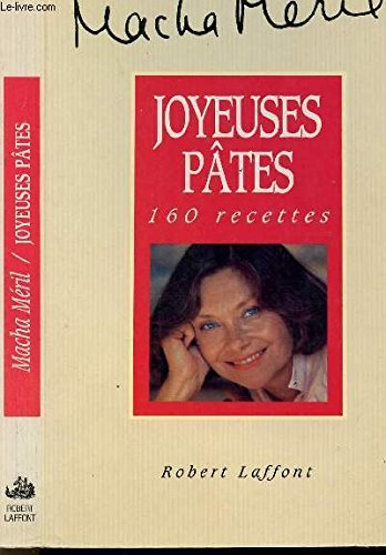 joyeuses pâtes : 160 recettes
