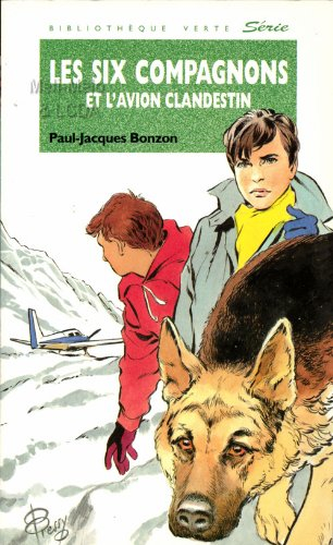 les six compagnons et l'avion clandestin