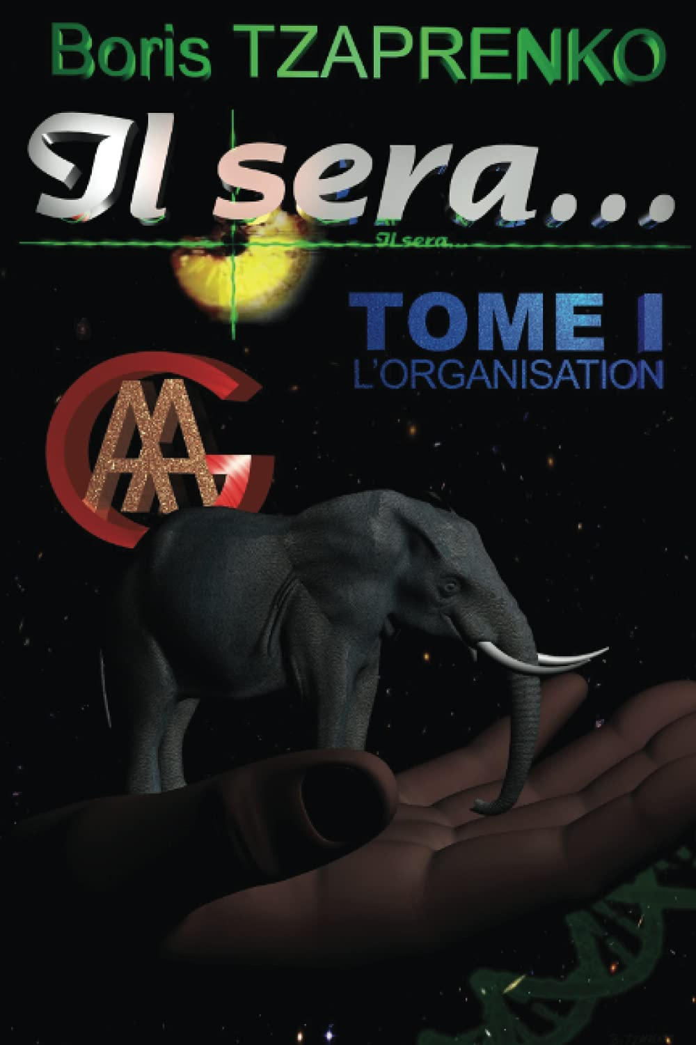 Il sera... 1: L'organisation