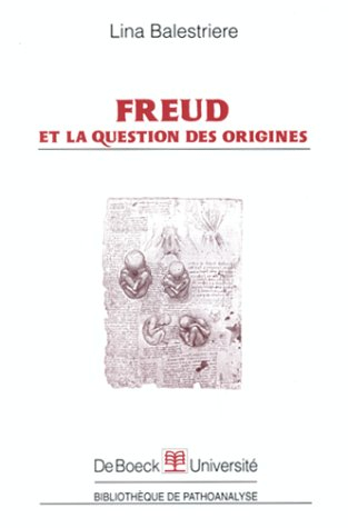 Freud et la question des origines