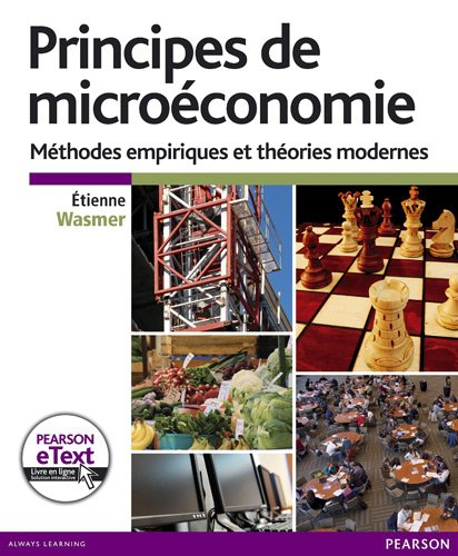 Principes de microéconomie : méthodes empiriques et théories modernes