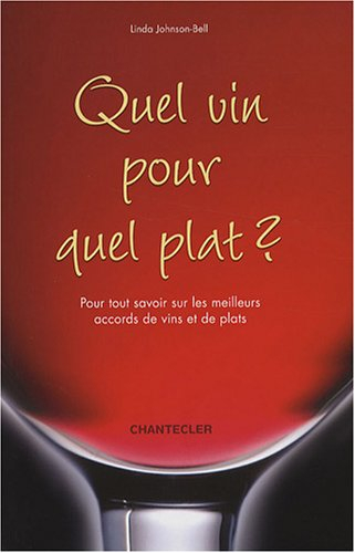 Quel vin pour quel plat ?