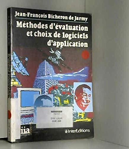 Méthodes d'évaluation et choix de logiciels d'application
