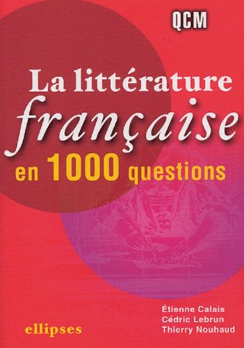 La littérature en 1.000 questions : QCM
