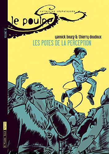 Le Poulpe. Vol. 18. Les potes de la perception