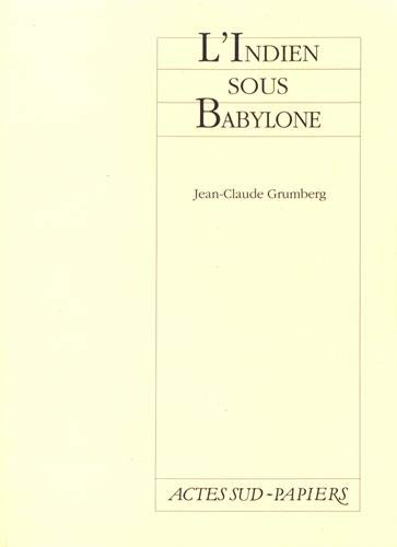 L'Indien sous Babylone