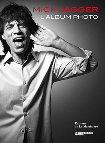 Mick Jagger : l'album photo
