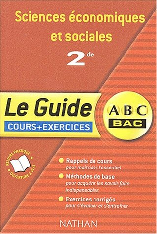 Sciences économiques et sociales 2de : cours et exercices