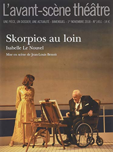 Avant-scène théâtre (L'), n° 1451. Skorpios au loin