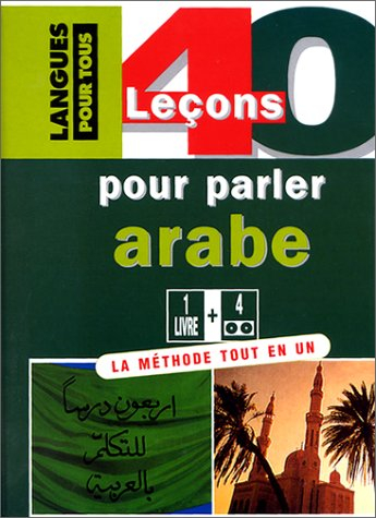40 leçons pour parler arabe