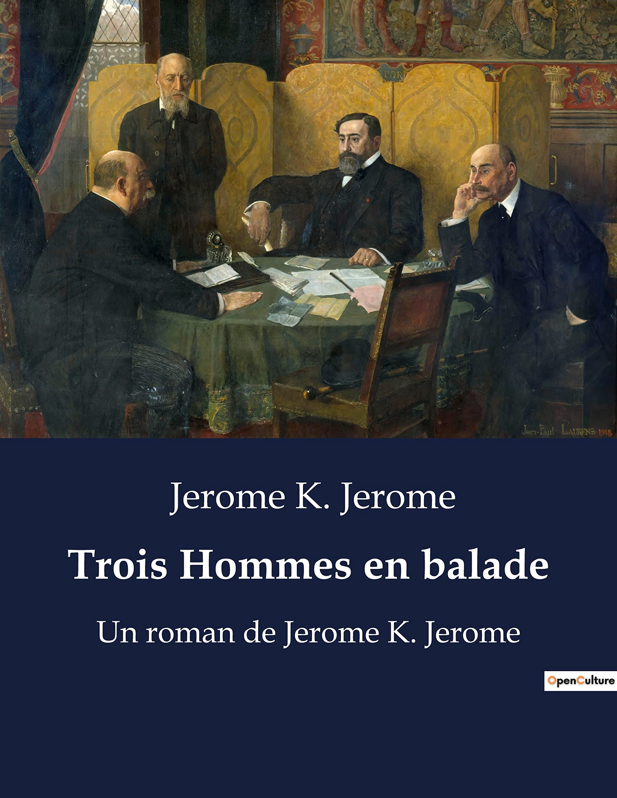 Trois Hommes en balade : Un roman de Jerome K. Jerome