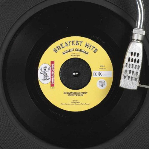 Greatest hits, Robert Combas : on commence par le début, on finit par la fin : exposition, Lyon, Mus