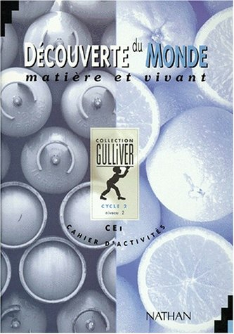 Découverte du monde matière et vivant : cycle 2 niveau 2, cahiers d'activités