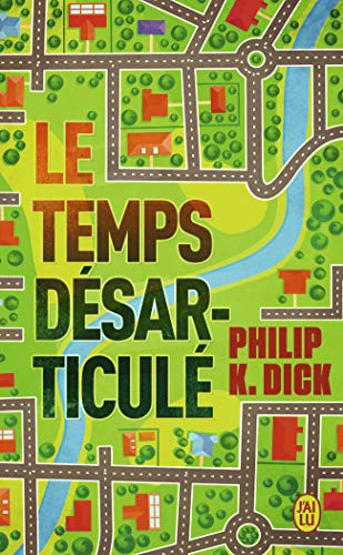 Le temps désarticulé