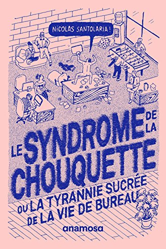 le syndrome de la chouquette - ou la tyrannie sucrée de la vie de bureau