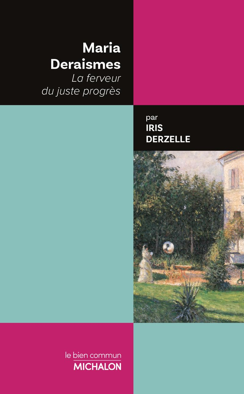 Maria Deraismes : la ferveur du juste progrès