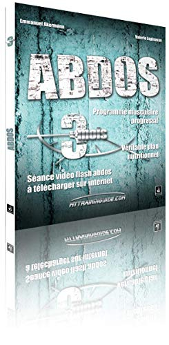 Abdos : programme musculaire progressif, véritable plan nutritionnel, séance vidéo flash abdos à tél