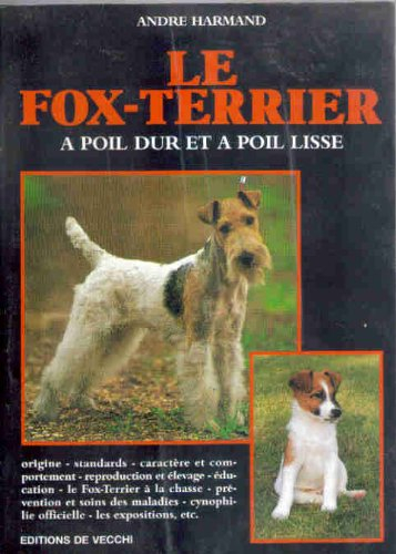 le fox-terrier à poil dur et à poil lisse