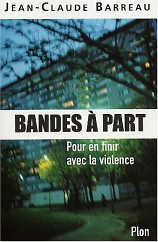 Bandes à part : pour en finir avec la violence