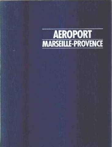 Aéroport Marseille-Provence : 65 ans d'aviation commerciale