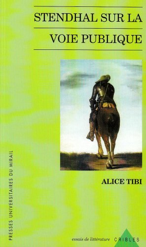 Stendhal sur la voie publique