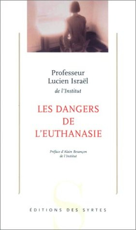 Les dangers de l'euthanasie