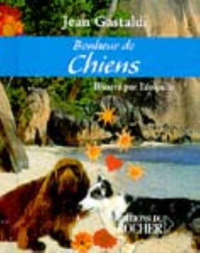 Bonheur de chiens