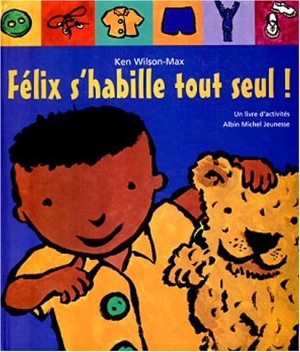 Félix s'habille tout seul